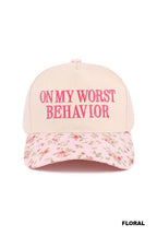 ON MY WORST BEHAVIOR HAT