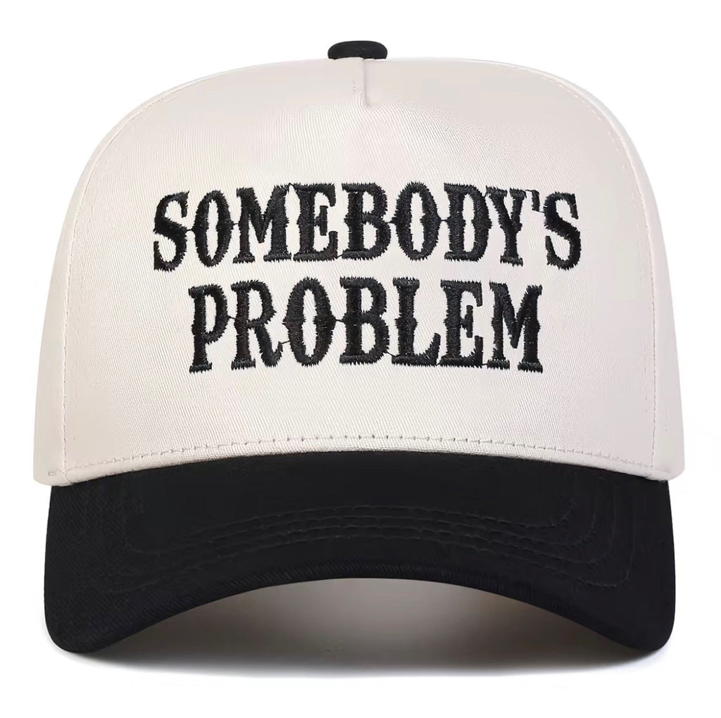 SOMEBODY'S PROBLEM HAT