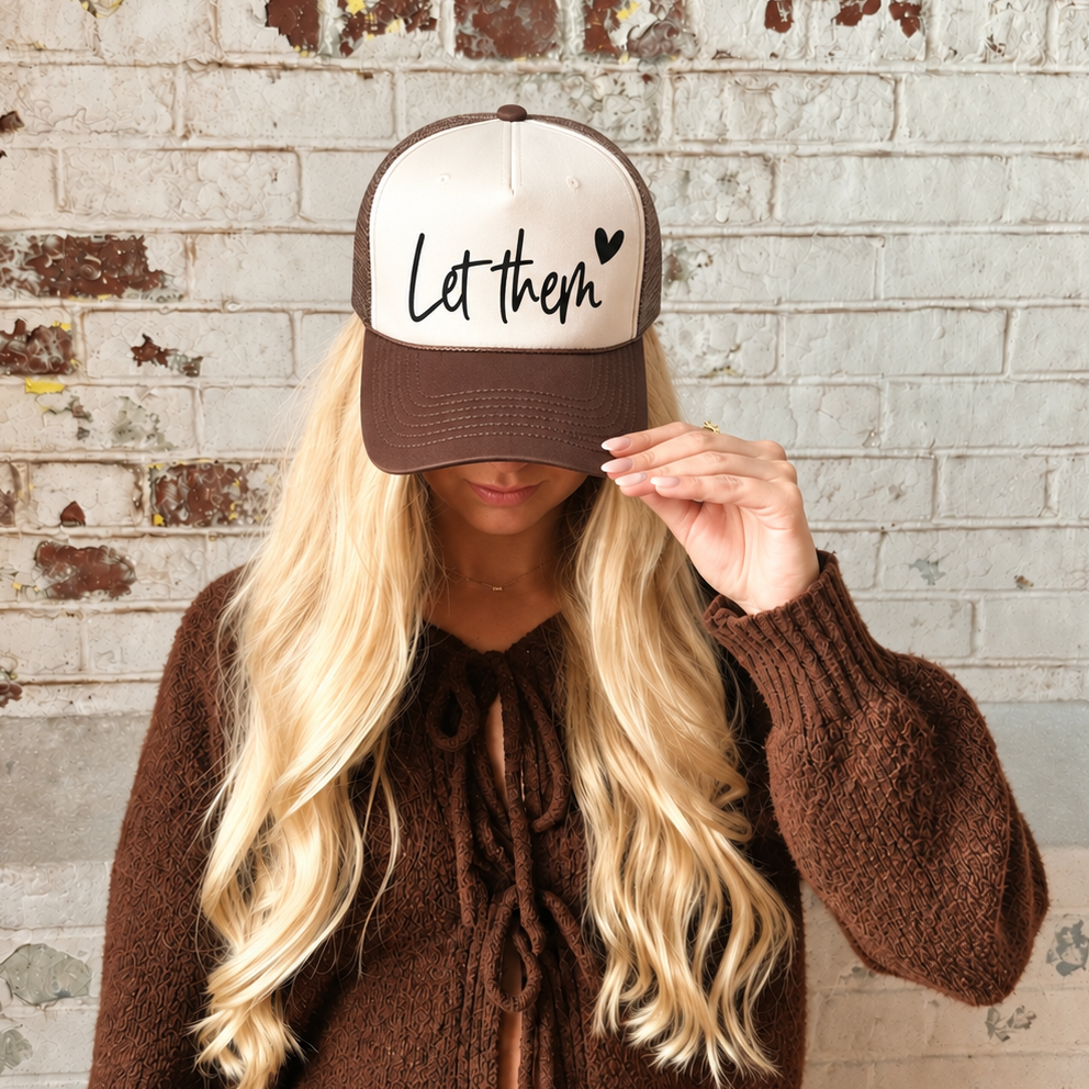 Let Them Trucker Hat