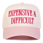 EXPENSIVE & DIFFICULT HAT