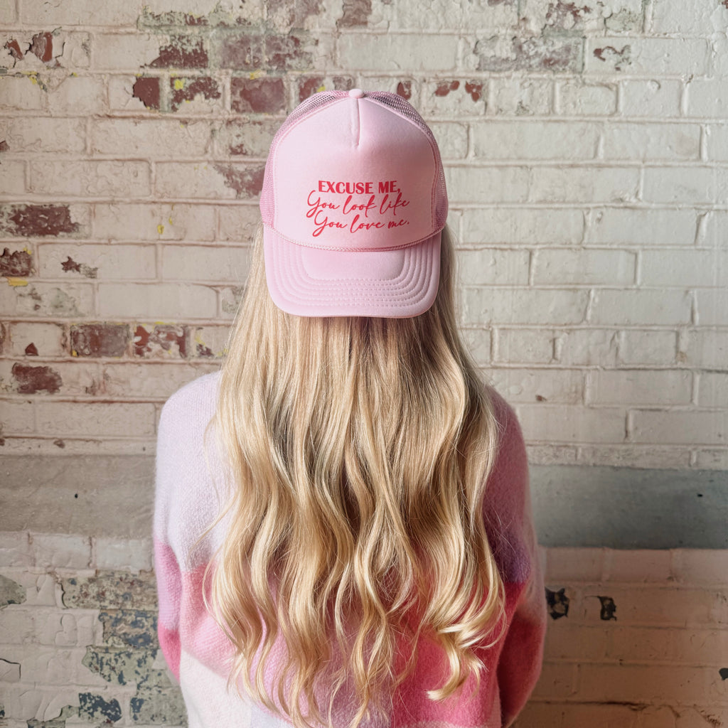 You Look Like You Love Me DTF Printed Pink Trucker Hat